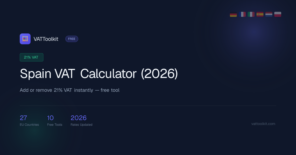 Spain VAT Calculator (2026) | VATToolkit
